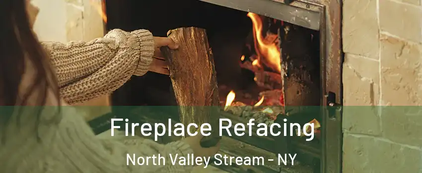  Fireplace Refacing North Valley Stream - NY